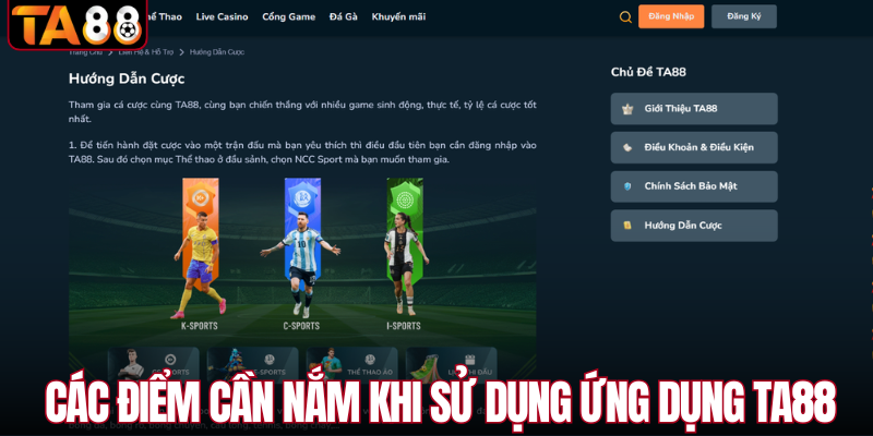 Các điểm cần nắm khi sử dụng ứng dụng TA88