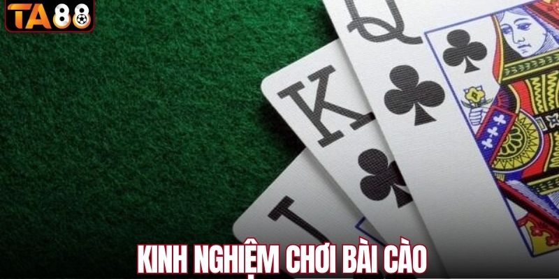 Kinh nghiệm kéo ba cào cho tân thủ