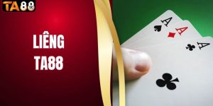 Bài Liêng Tại TA88 - Game Bài Với Luật Dễ, Thưởng Nhanh