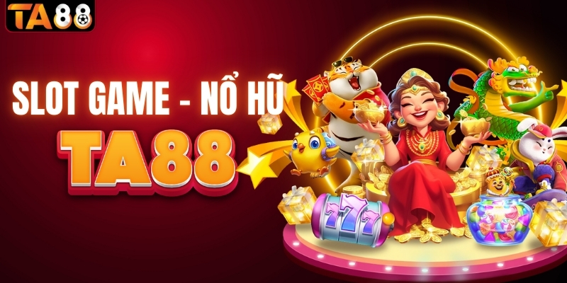Slot game – Quay là trúng, săn jackpot cực lớn