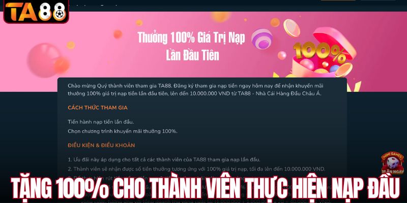 Tặng 100% cho thành viên thực hiện nạp đầu
